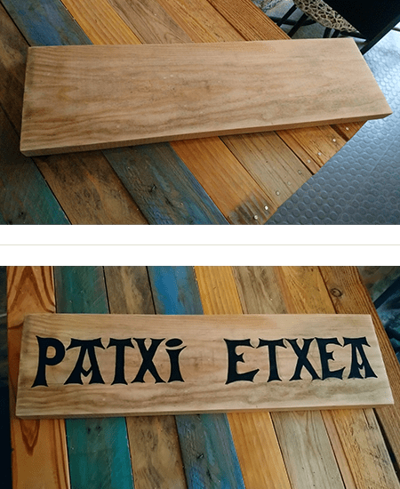 Panneau de bois Patxi Etxea